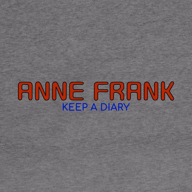 Salute to Anne Frank - you can display proudly by LeftBrainExpress